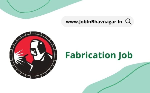 Fabrication Job